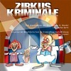 Zirkus Kriminale - (CD)