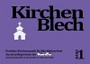 Kirchenblech - Komplettset