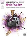 Solos, Duets & Trios for Winds: Movie Favorites - Klarinette/Trompete/Bariton T.C./Tenorsa
